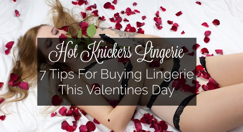 7 Tips For Buying Lingerie This Valentines Day (2019) Featured Image
